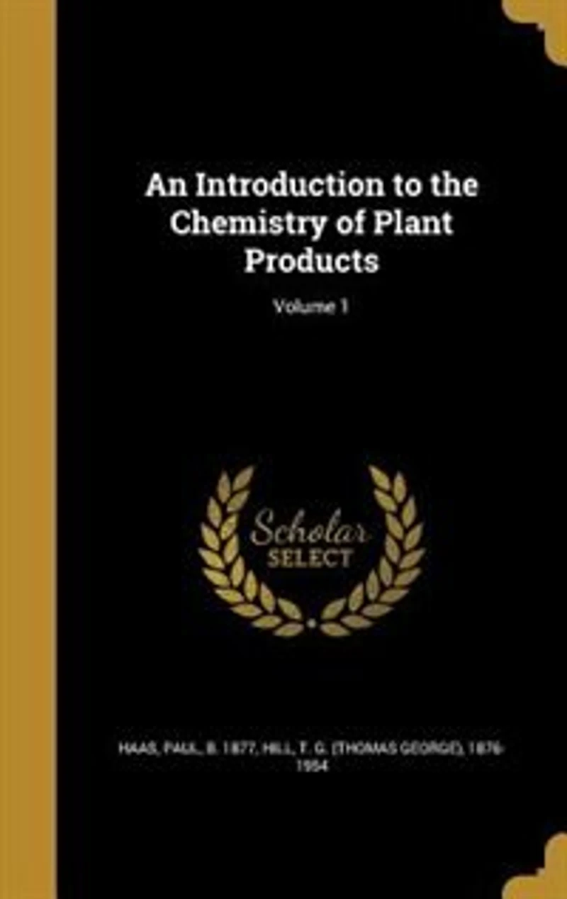 An Introduction to the Chemistry of Plant Products, Vol. 1: On Nature and Significance Commoner Organic Compounds Plants (Classic Reprint)