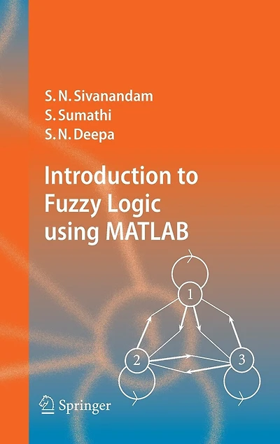 Introduction to Fuzzy Logic using MATLAB
