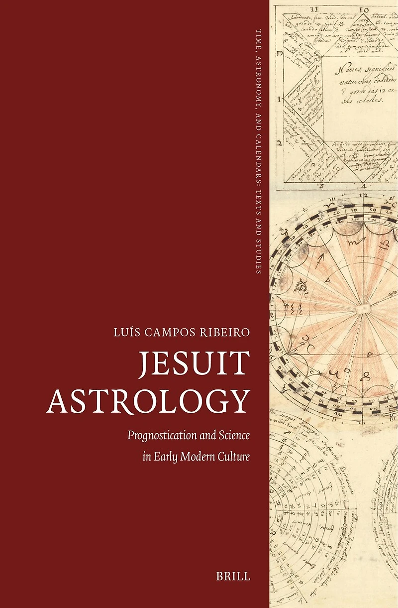 Jesuit Astrology: Prognostication and Science in Early Modern Culture