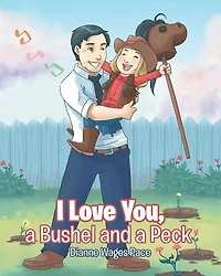 I Love You, a Bushel and Peck