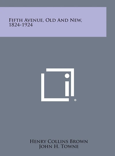 Fifth Avenue, Old and New, 1824-1924