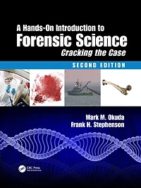 A Hands-On Introduction to Forensic Science: Cracking the Case