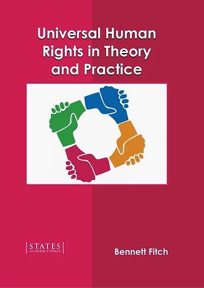 Universal Human Rights In Theory And Practice
