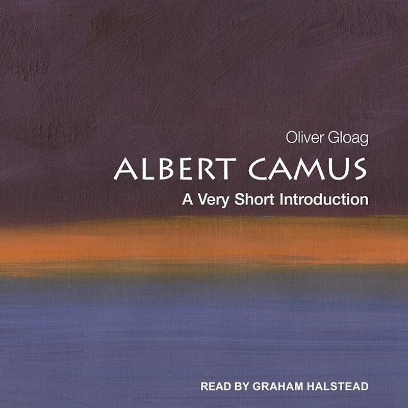 Albert Camus Lib/E: A Very Short Introduction