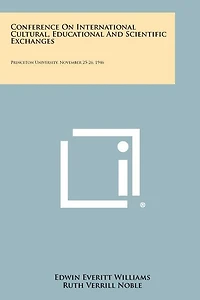 Conference on International Cultural, Educational and Scientific Exchanges: Princeton University, November 25-26, 1946