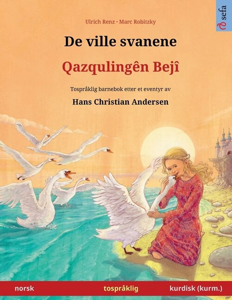 De ville svanene - Qazqulingên Bejî (norsk - kurmanji kurdisk)