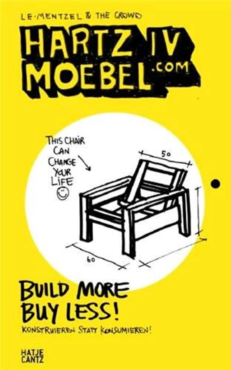 Hartz IV Moebel.com: Build More Buy Less!