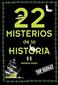 22 misterios de la historia / Mysteries of History