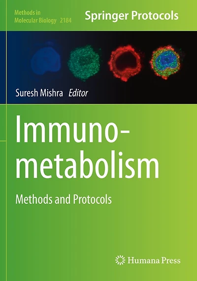 Immunometabolism: Methods And Protocols