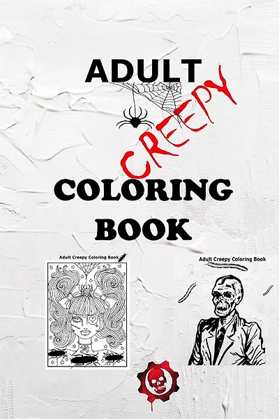 Adult Creepy: Coloring Book