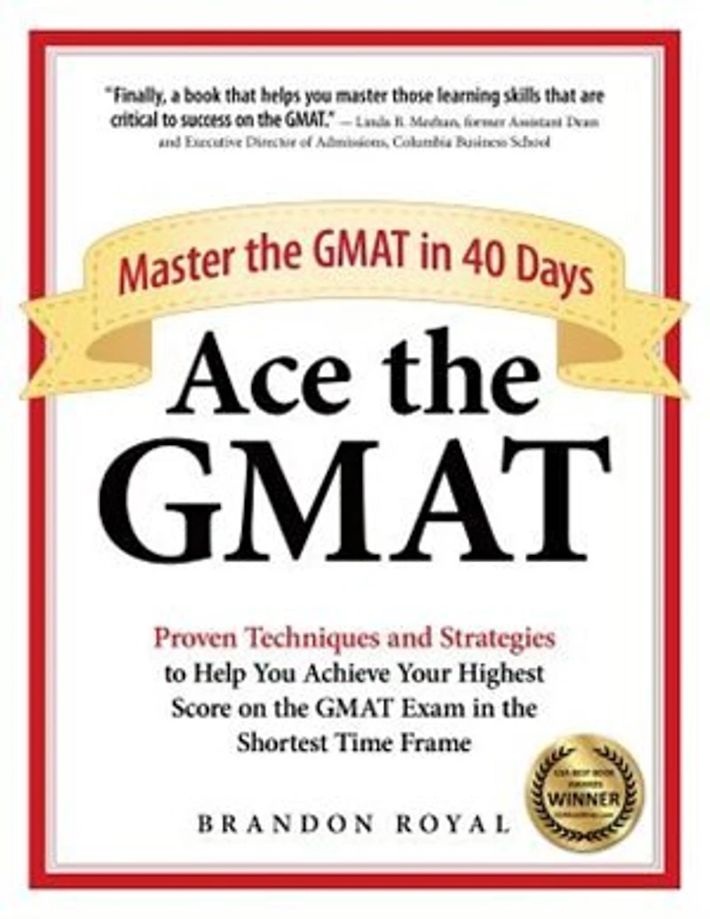 Ace the GMAT: Master GMAT 40 Days