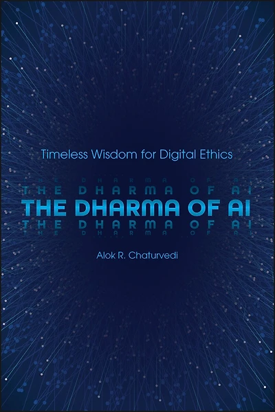 The Dharma of AI: Timeless Wisdom for Digital Ethics