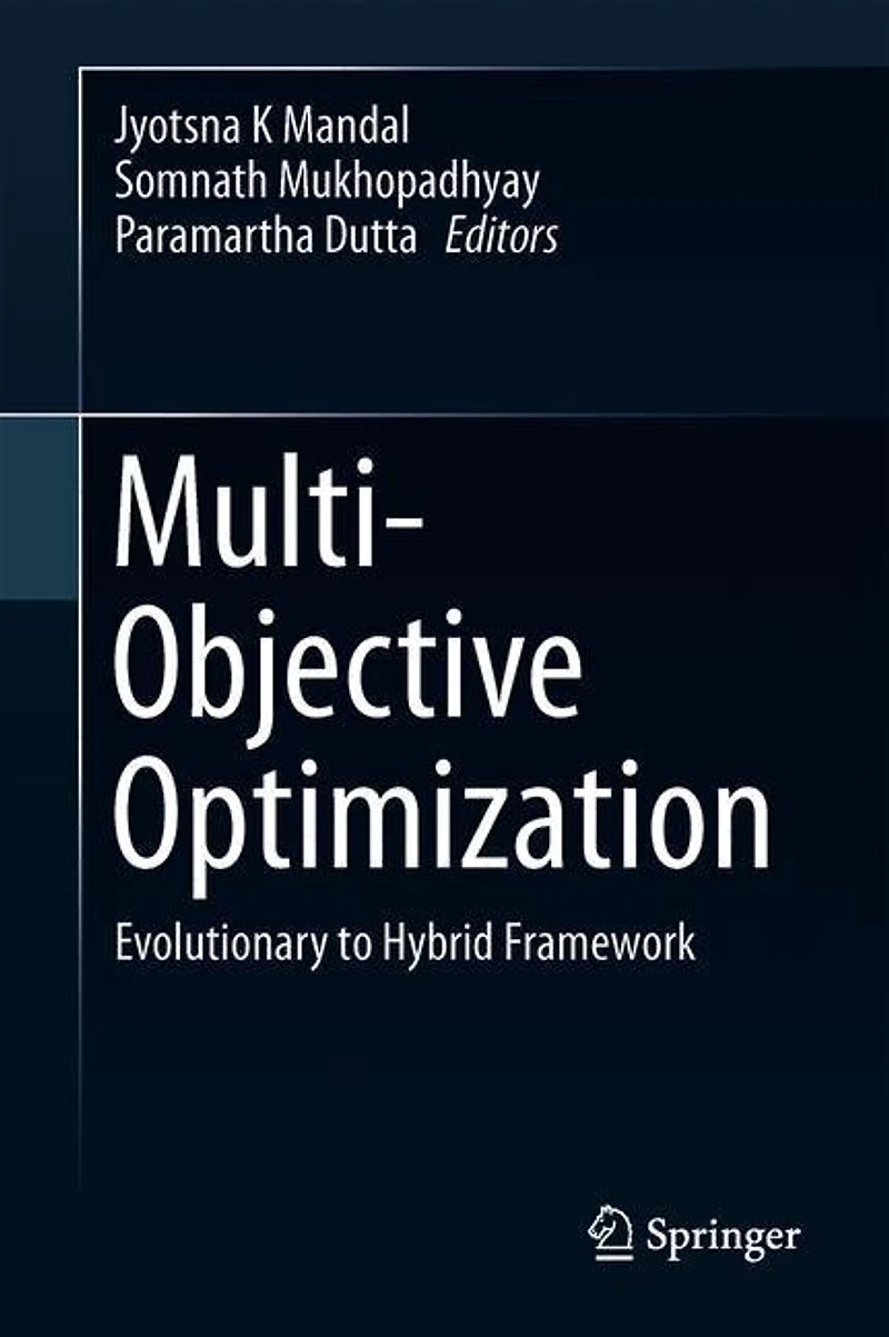 Multi-Objective Optimization: Evolutionary to Hybrid Framework