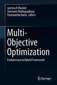 Multi-Objective Optimization: Evolutionary to Hybrid Framework