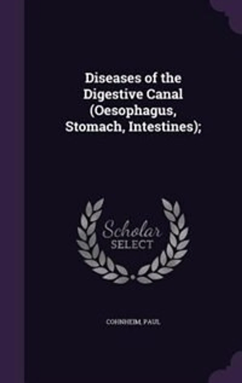 Diseases of the Digestive Canal (Oesophagus, Stomach, Intestines);
