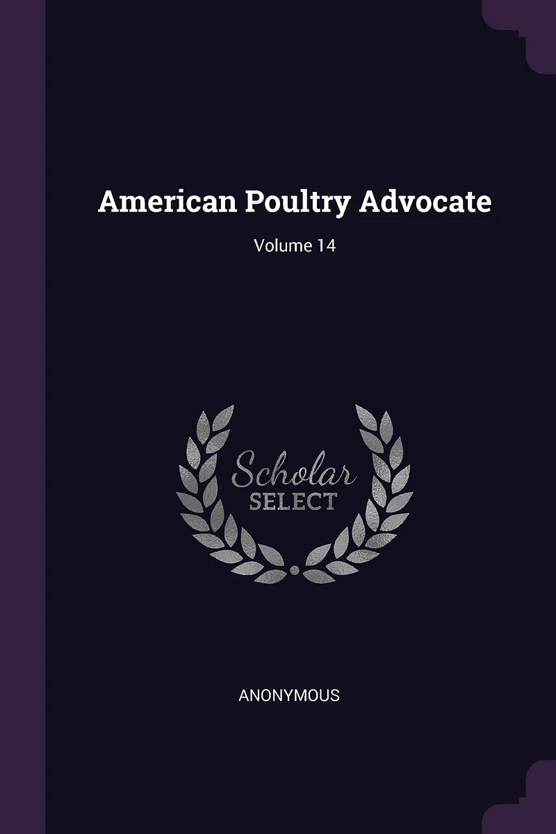American Poultry Advocate; Volume 14