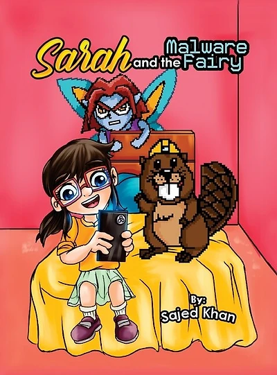 Sarah and the Malware Fairy