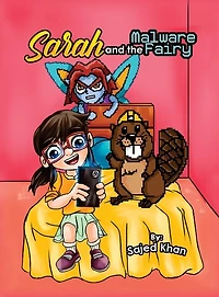 Sarah and the Malware Fairy