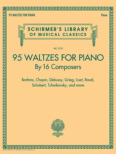 95 Waltzes By 16 Composers For Piano: Schirmer's Library Of Musical Classics, Vol. 2132