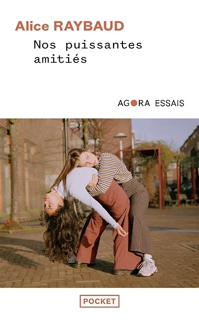 Nos puissantes amitiés: des liens politiques, des lieux de résistance