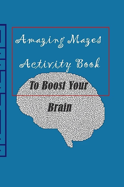 Amazing Mazes activity book to boost your Brain