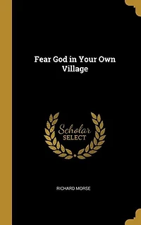 Fear God Your Own Village