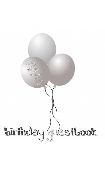 Ballon Birthday Guest Book: Book