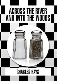 Across the River and Into Woods