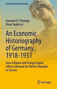 An Economic Historiography of Germany