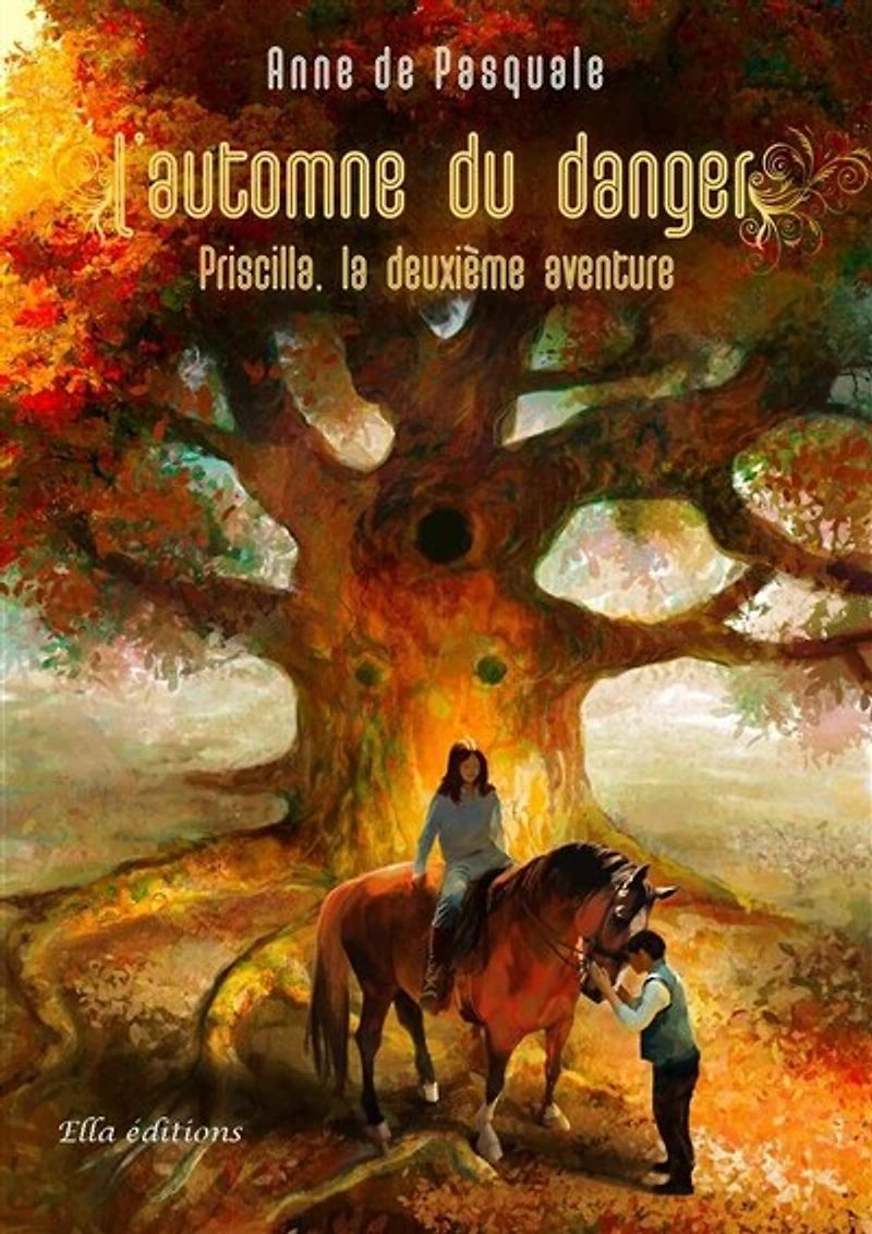 L'Automne du danger: Priscilla, la deuxième aventure