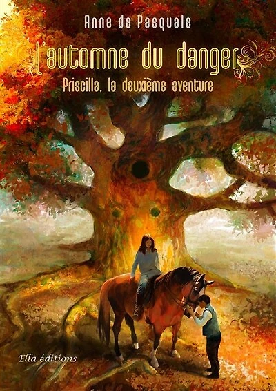 L'Automne du danger: Priscilla, la deuxième aventure