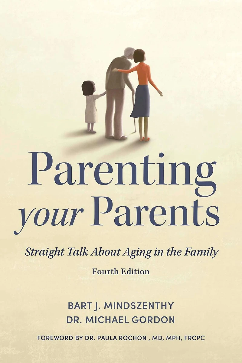 Parenting Your Parents: Straight Talk About Aging the Family