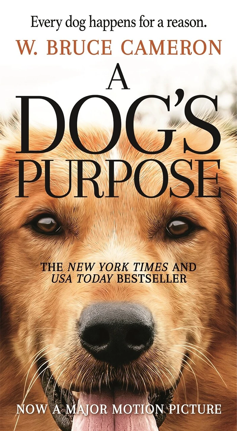 A Dog's Purpose: Novel for Humans