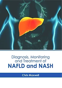 Diagnosis, Monitoring and Treatment of NAFLD and NASH