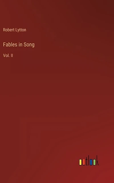 Fables in Song: Vol. II