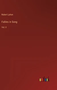 Fables in Song: Vol. II