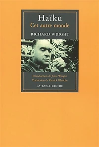 Haïku : cet autre monde: cet autre monde