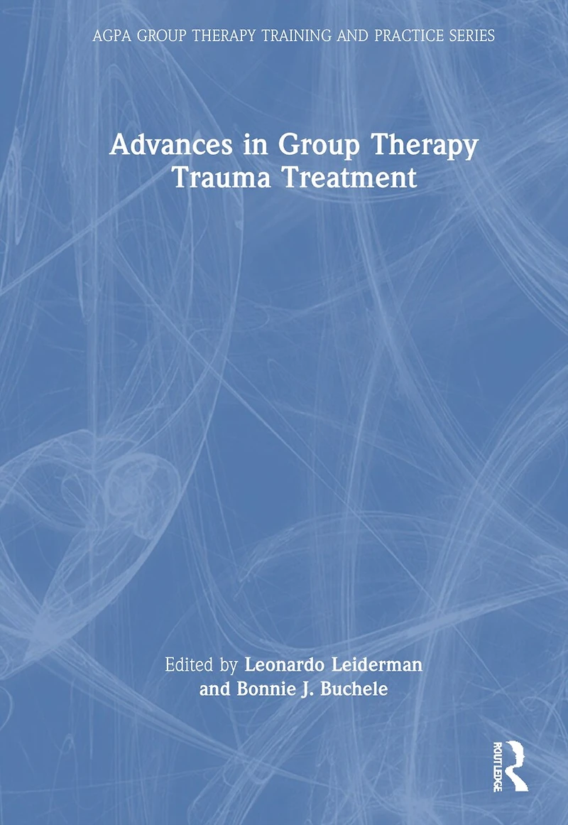 Advances Group Therapy Trauma Treatment