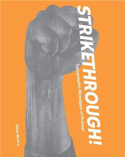 Strikethrough: Typographic Messages of Protest