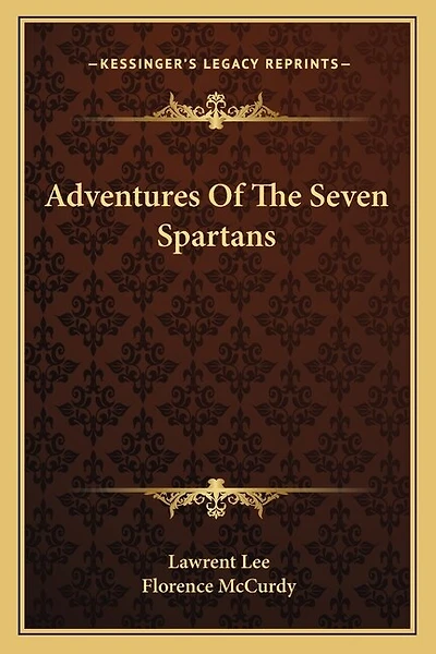 Adventures Of The Seven Spartans