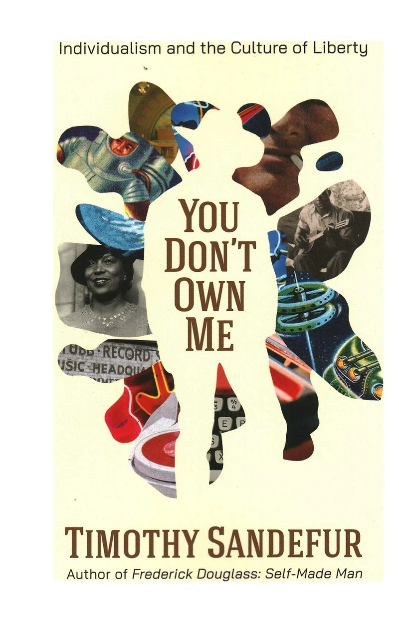 You Don't Own Me: Individualism and the Culture of Liberty