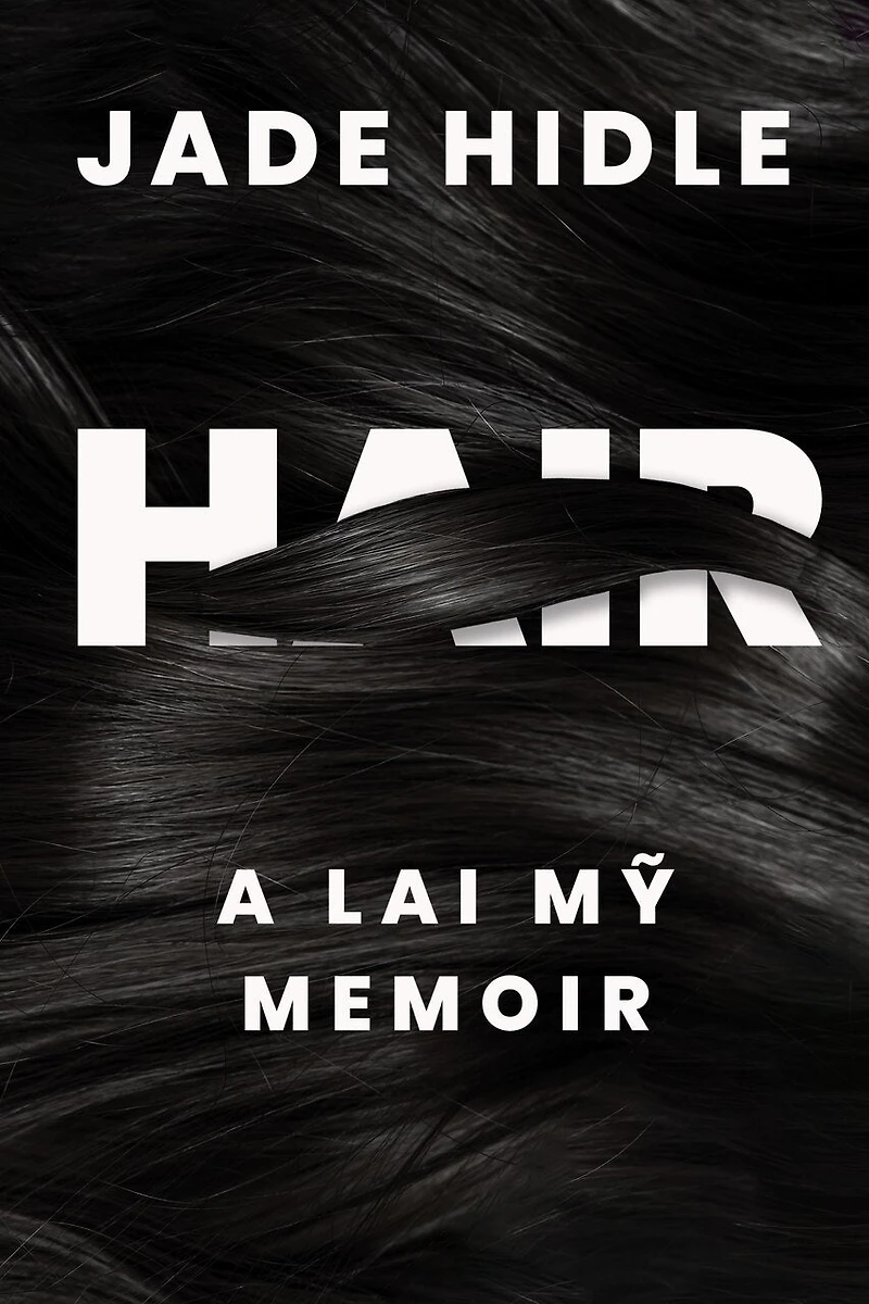 Hair: A Lai Mỹ Memoir