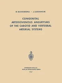 Congenital Arteriovenous Aneurysms of the Carotid and Vertebral Arterial Systems