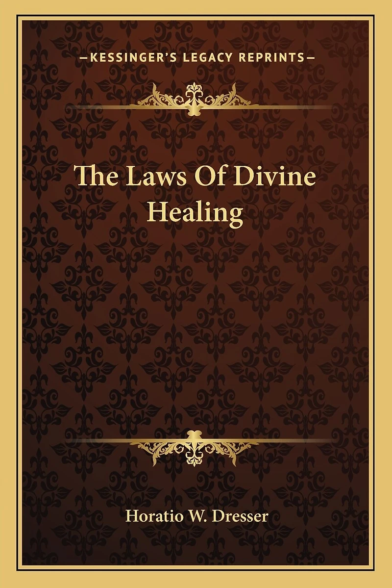 The Laws Of Divine Healing