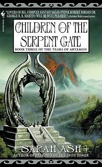 Children of The Serpent Gate: Book 3 Tears Artamon