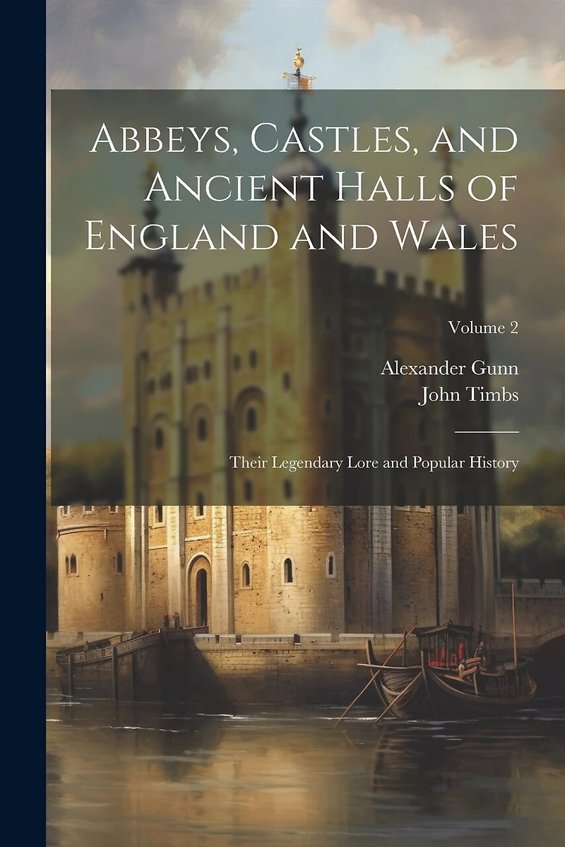 Abbeys, Castles