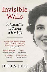 Invisible Walls: A Journalist Search Of Her Life
