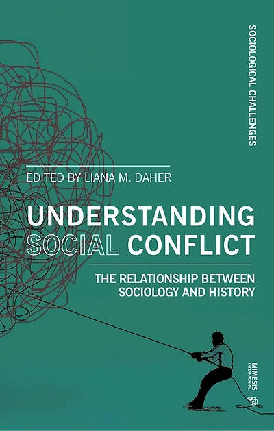 Understanding Social Conflict: The Relationship Between Sociology and History