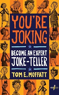 You're Joking: Become an Expert Joke-Teller