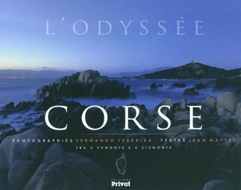 L'odyssée corse : tra u pumonte e u cismonte: tra u pumonte e u cismonte